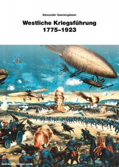 Querengässer, Alexander : La guerre occidentale 1775 - 1923 