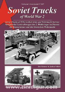 Kinnear, J./Vollert, J.: Soviet Trucks of World War 2 