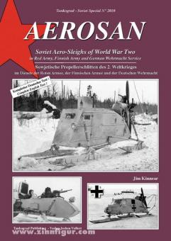 Kinnear, J.: Aerosan. Sowjetische Propellerschlitten des 2. Weltkrieges im Dienste der Roten Armee, der Finnischen Armee und der Deutschen Wehrmacht 