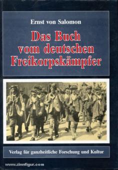 Salomon, E. v. (Hrsg.): Das Buch vom deutschen Freikorpskämpfer 