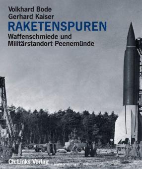 Bode, Volkhard/Kaiser, Gerhard: Raketenspuren 