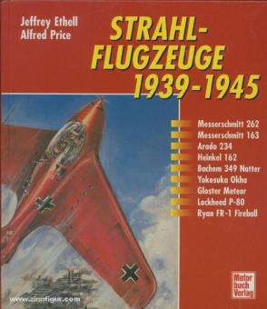 Ethell, J./Price, A. : Avions à réaction 1939-1945 