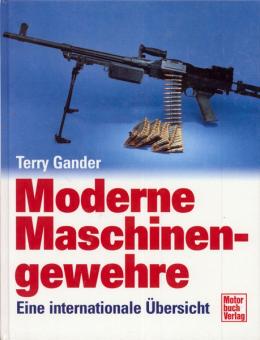 Gander, T.: Moderne Maschinengewehre. Eine internationale Übersicht. 