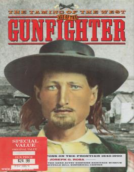 Rosa, Joseph. G.: The Taming of the West. Age of the Gunfighter. Men and Weapons on the Frontier 1840-1900 
