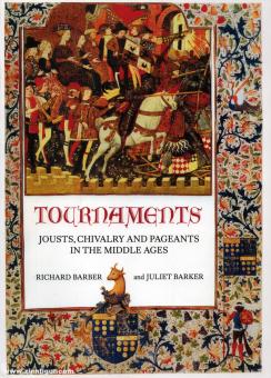 Barber, Richrad/Barker, Juliet : Tournois. Joust, Chivalry et Pageants au Moyen Âge 