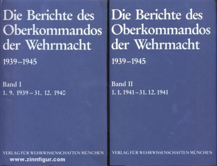 Les rapports du Haut Commandement de la Wehrmacht 1939-1945. Volume 1-2 