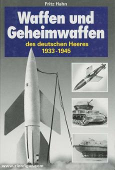 Hahn, F. : Armes et armes secrètes de l'armée allemande 1933-1945 
