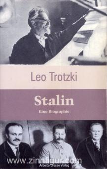 Trotzki, L.: Stalin. Eine Biographie 