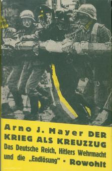 Mayer, A. J.: Der Krieg als Kreuzzug 