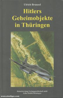 Brunzel, U.: Hitlers Geheimobjekte in Thüringen 