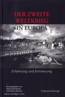 Echternkamp, J./Martens, S. (éd.) : La Seconde Guerre mondiale en Europe. Expérience et mémoire 