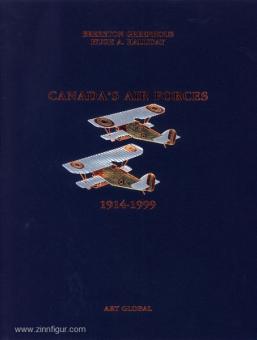 Greenhous, B./Halliday, H. A. : Les forces aériennes du Canada 1914-1999 