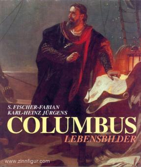 Fischer-Fabian, S./Jürgens, K.-H. : Columbus. Images de la vie 