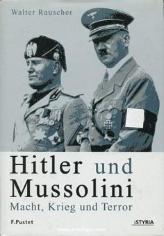 Rauscher, W. : Hitler et Mussolini 