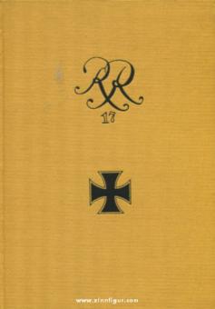 Livre d'honneur (Volume II) pour les membres du Bayer. Le livre d'or du régiment de cavalerie 17 Bamberg ainsi que de ses unités de terrain mises sur pied au début et pendant la guerre et des membres du régiment et de l'armée étrangère. 