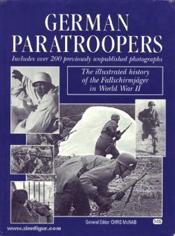 McNab, C. : Parachutistes allemands. L'histoire illustrée des parachutistes pendant la Seconde Guerre mondiale 