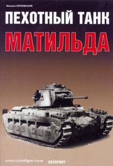 Orlowski, M: Pechotnui tank Matilda 