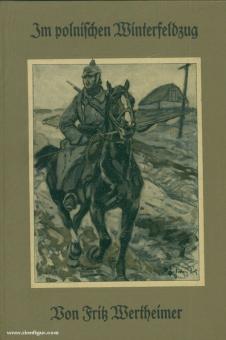 Wertheimer, F. : lors de la campagne d'hiver polonaise avec l'armée de Mackensen 