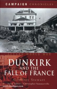 Stewart, G.: Dunkirk and the Fall of France 