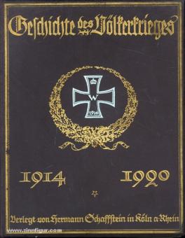 Schaffstein, H. (Hrsg.): Die Geschichte des Völkerkrieges (Band 2) 