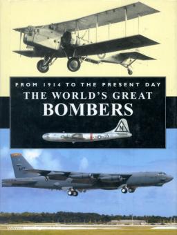 Chant, C. : De 1914 à nos jours : Les grands bombardiers du monde 