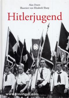 Dearn, A./Sharp, E. (ill.) : Les jeunesses hitlériennes 1933-1945 