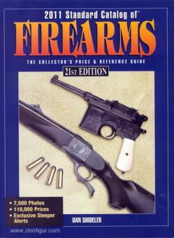 Shideler, D. : 2011 Catalogue standard des armes à feu. Le guide des prix et des références pour les collectionneurs 