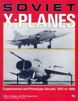 Gordon, Y./Sweetman, B.: Soviet X-Planes 