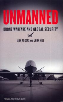Rogers, A./Hill, J. : Sans pilote. Guerre des drones et sécurité mondiale 