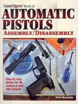Muramatsu, K.: GunDigest Book of Automatic Pistols. Assembly/Disassembly 