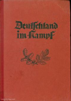 Berndt, A.J./ v. Wedel (OKW) : L'Allemagne au combat. Livraison d'août 1941. n° 47-48 
