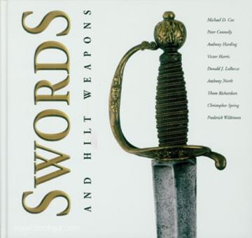 Coe, M. D./Connolly, P. u. a.: Swords and Hilt Weapons 