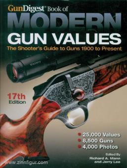 Mann, R. A./Lee, J. (Hrsg.): GunDigest Book of Modern Gun Values. The Shooter's Guide to Guns 1900 to Present. 17th Edition 