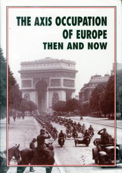 Ramsey, Winston/Ramsey, Gail : L'occupation de l'Europe par l'Axe hier et aujourd'hui 