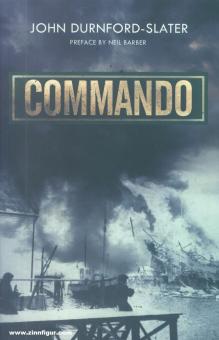 Durnford-Slater, John : Commando. Mémoires d'un commando de combat pendant la Seconde Guerre mondiale 