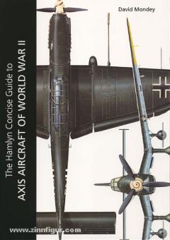 Mondey, David: The Hamlyn Concise Guide to Axis Aircraft of World War II 