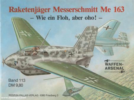 Emmerling, M./Dressel, J.: Raketenjäger Messerschmitt Me 163 