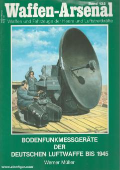 Müller, W.: Bodenfunkmessgeräte der deutschen Luftwaffe bis 1945 