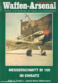 Zobel, F.X./Mathmann, J.M.: Messerschmitt BF 109 im Einsatz 