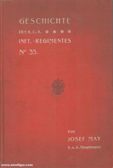 May, Jodef: Geschichte des kaiserlich und königlichen Infanterie-Regimentes No. 35 