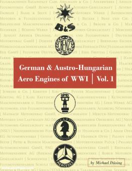 Düsing, Michael : Moteurs aéronautiques allemands et austro-hongrois de la Seconde Guerre mondiale. Volume 1 