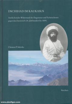 Sidorko, Clemens P.: Dschihad im Kaukasus 