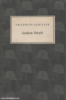 Schiller, Friedrich : Gustave Adolphe 