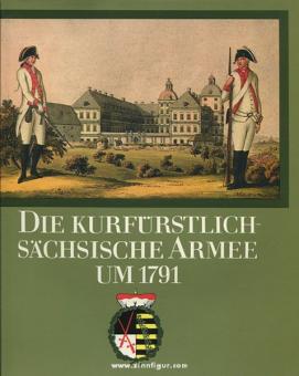 Müller, R./Rother, W. : L'armée de l'électeur de Saxe vers 1791. 200 gravures sur cuivre, conçues, dessinées et colorées par Friedrich Johann Christian Reinhold dans les années 1791 à 1806 à Dresde. 