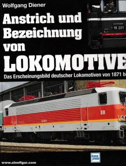Diener, Wolfgang : Peinture et désignation des locomotives 