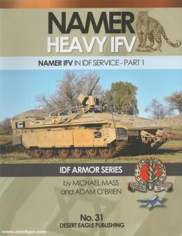 Mass, Michael/O'Brien, Adam: Namer Heavy IFV. Namer IFV in IDF Service 