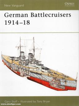 Staff, G./Bryan, T. (Illustr.) : Battlecruisers allemands 1914-18 