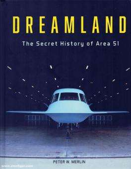 Merlin, Peter W. : Dreamland. L'histoire secrète de la zone 51 