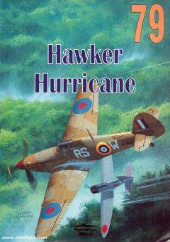 Gretzyngier, Robert/Ledwoch, Janusz: Hawker "Hurricane" 1939-1945 