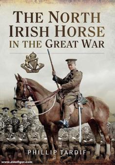 Tardif, Phillip : Le cheval irlandais du Nord pendant la Grande Guerre 